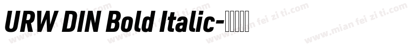 URW DIN Bold Italic字体转换